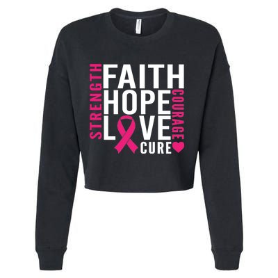 Breast Cancer Faith Hope Love Courage Cropped Pullover Crew