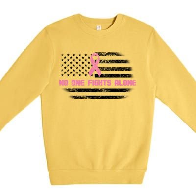 Breast Cancer Flag No One Fights Alone Premium Crewneck Sweatshirt