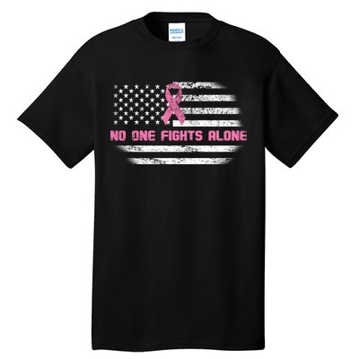 Breast Cancer Flag No One Fights Alone Tall T-Shirt