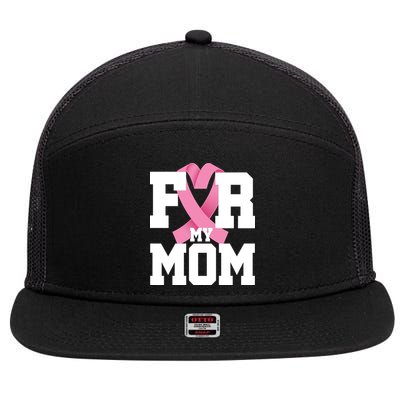 Breast Cancer For My Mom 7 Panel Mesh Trucker Snapback Hat