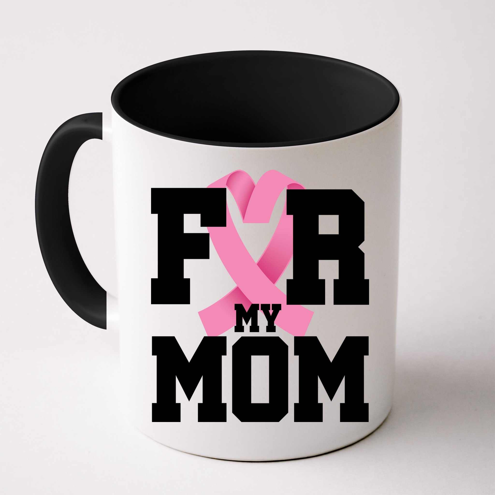 Breast Cancer For My Mom Mug