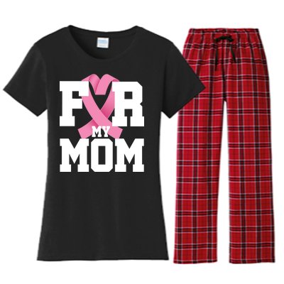 Breast Cancer For My Mom Women's Flannel Pajama Set