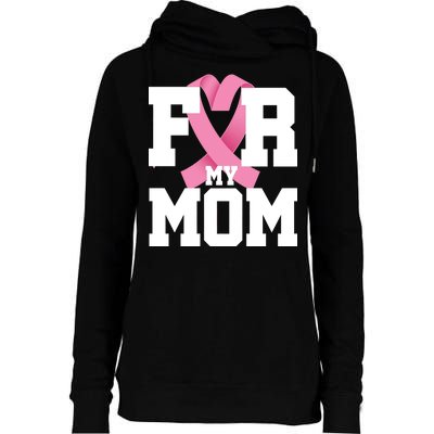 Breast Cancer For My Mom Womens Funnel Neck Pullover Hood