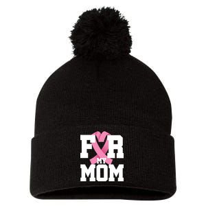 Breast Cancer For My Mom Pom Pom 12in Knit Beanie