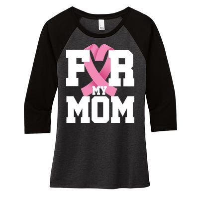 Breast Cancer For My Mom Women's Tri-Blend 3/4-Sleeve Raglan Shirt