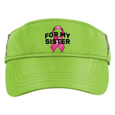 Breast Cancer For My Sister Adult Drive Performance Visor