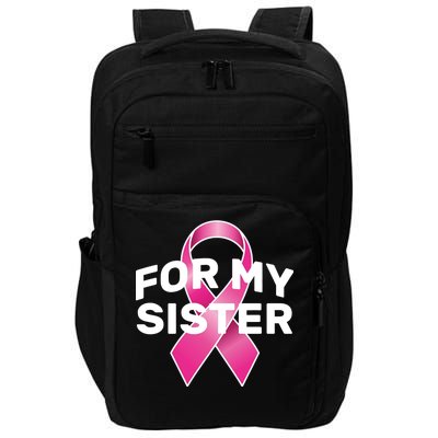 Breast Cancer For My Sister Impact Tech Backpack