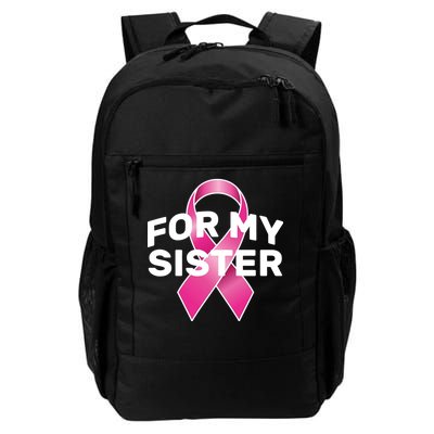 Breast Cancer For My Sister Daily Commute Backpack