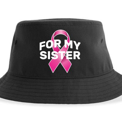 Breast Cancer For My Sister Sustainable Bucket Hat