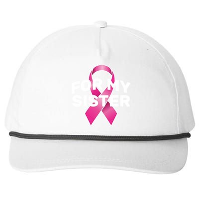 Breast Cancer For My Sister Snapback Five-Panel Rope Hat