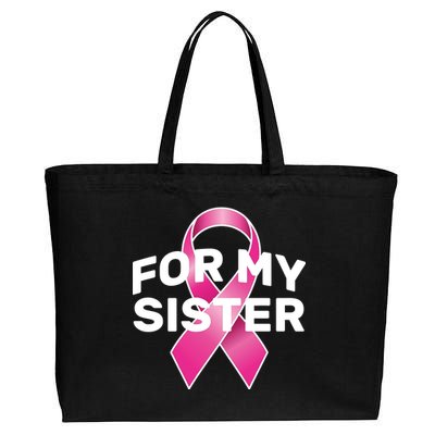 Breast Cancer For My Sister Cotton Canvas Jumbo Tote