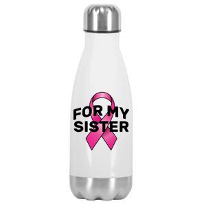 Breast Cancer For My Sister Stainless Steel Insulated Water Bottle