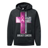 Breast Cancer I Can Do All Thing Through Christ Performance Fleece Hoodie