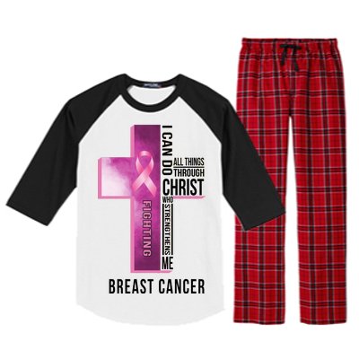 Breast Cancer I Can Do All Thing Through Christ Raglan Sleeve Pajama Set