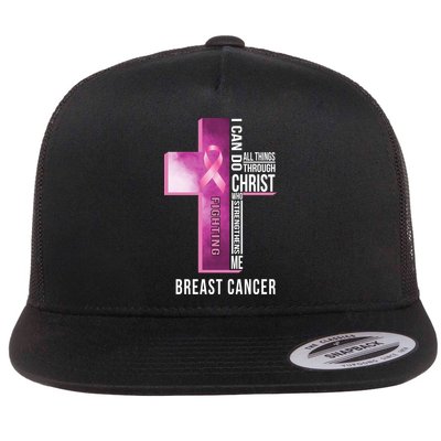Breast Cancer I Can Do All Thing Through Christ Flatbill Hat