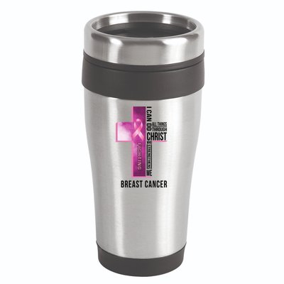 Breast Cancer I Can Do All Thing Through Christ 16oz Travel Tumbler