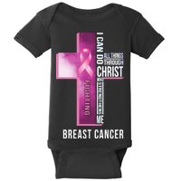 Breast Cancer I Can Do All Thing Through Christ Baby Bodysuit