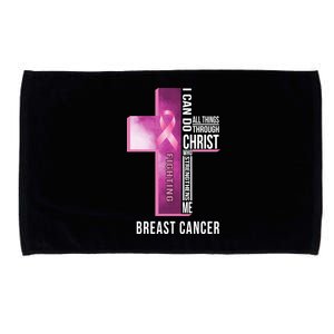 Breast Cancer I Can Do All Thing Through Christ Microfiber Hand Towel