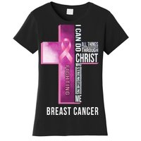 Breast Cancer I Can Do All Thing Through Christ Women's T-Shirt