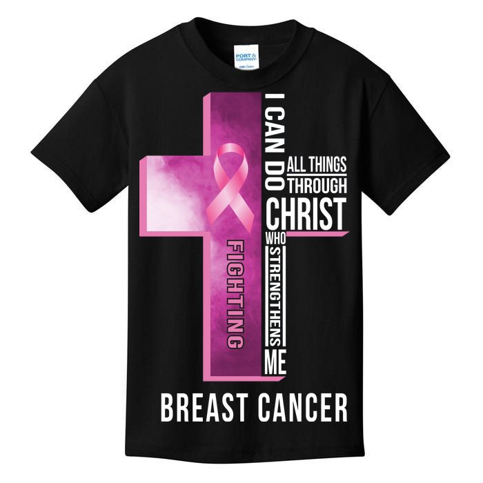 Breast Cancer I Can Do All Thing Through Christ Kids T-Shirt