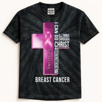 Breast Cancer I Can Do All Thing Through Christ Kids Tie-Dye T-Shirt