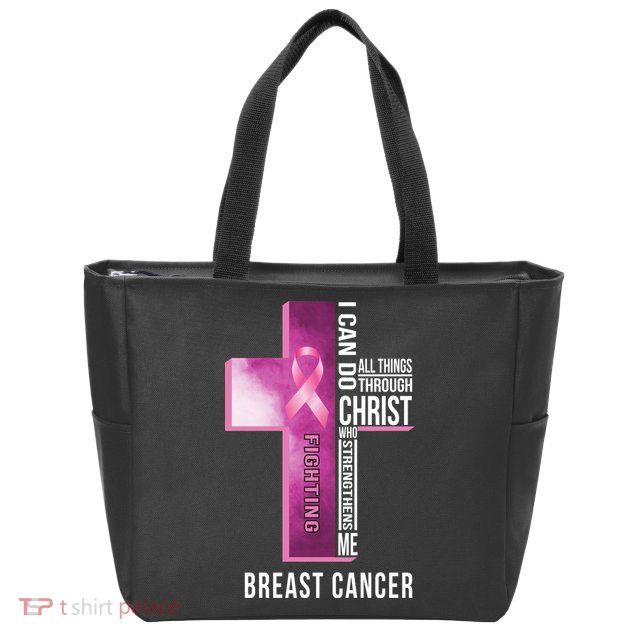 Breast Cancer I Can Do All Thing Through Christ Zip Tote Bag