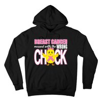 Breast Cancer Messed With The Wrong Chick Hoodie