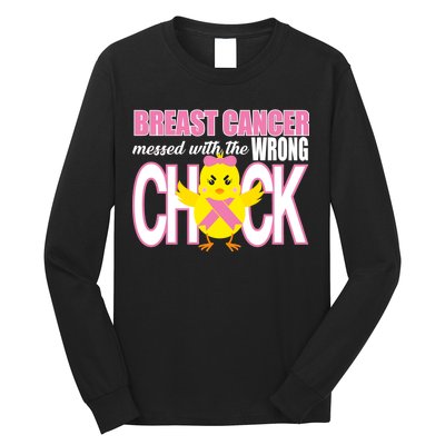 Breast Cancer Messed With The Wrong Chick Long Sleeve Shirt