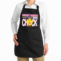 Breast Cancer Messed With The Wrong Chick Full-Length Apron With Pockets
