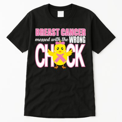Breast Cancer Messed With The Wrong Chick Tall T-Shirt