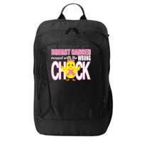 Breast Cancer Messed With The Wrong Chick City Backpack