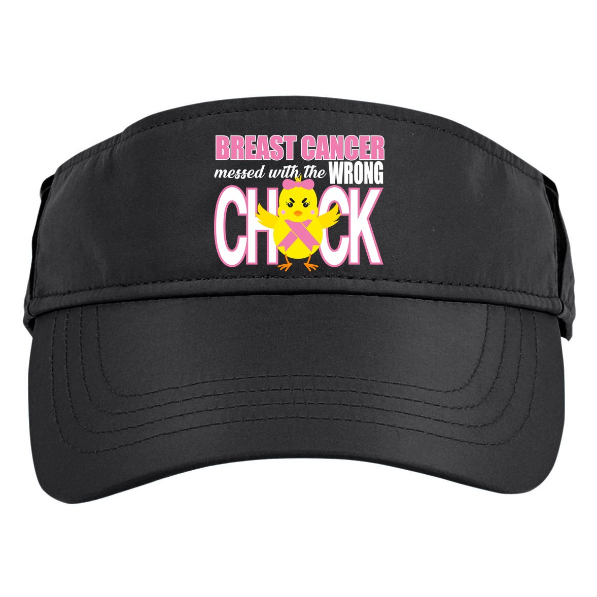 Breast Cancer Messed With The Wrong Chick Adult Drive Performance Visor