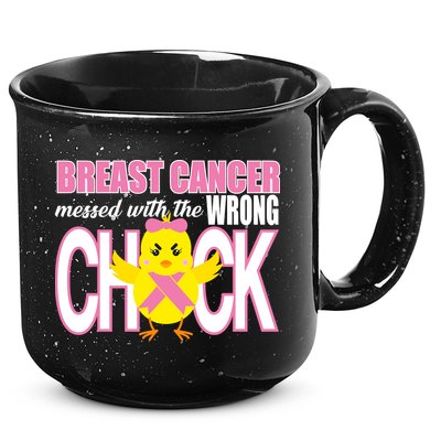 Breast Cancer Messed With The Wrong Chick 15oz Campfire Ceramic Mug