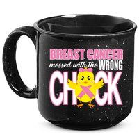 Breast Cancer Messed With The Wrong Chick 15oz Campfire Ceramic Mug