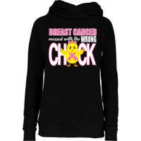 Breast Cancer Messed With The Wrong Chick Womens Funnel Neck Pullover Hood