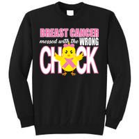 Breast Cancer Messed With The Wrong Chick Tall Sweatshirt