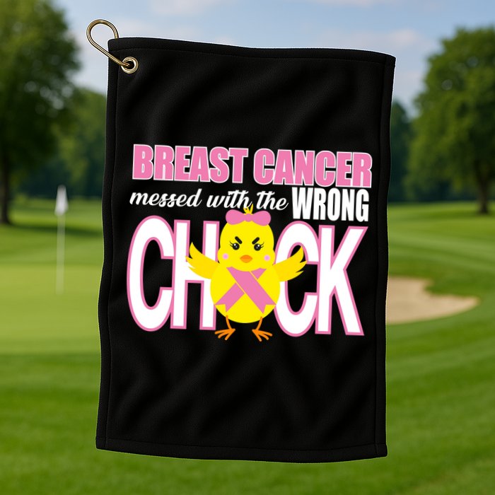 Breast Cancer Messed With The Wrong Chick Golf Towel