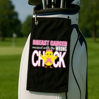 Breast Cancer Messed With The Wrong Chick Golf Towel