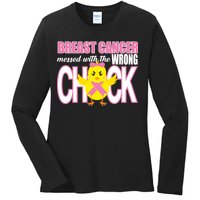 Breast Cancer Messed With The Wrong Chick Ladies Long Sleeve Shirt