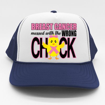 Breast Cancer Messed With The Wrong Chick Trucker Hat