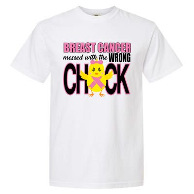 Breast Cancer Messed With The Wrong Chick Garment-Dyed Heavyweight T-Shirt