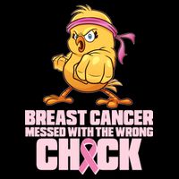 Breast Cancer Messed With The Wrong Chick Funny T-Shirt