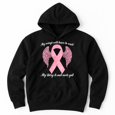 Breast Cancer My Wings Will Have To Wait Hoodie