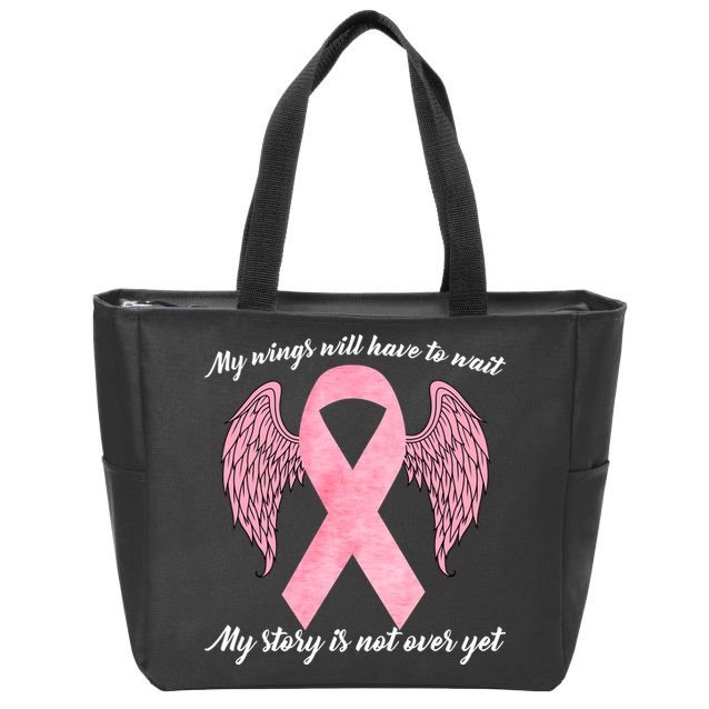 Breast Cancer My Wings Will Have To Wait Zip Tote Bag