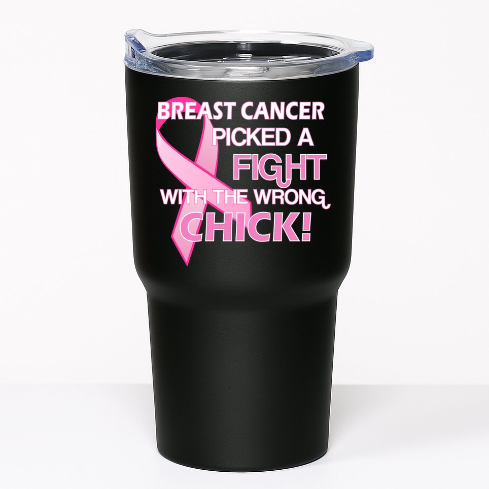 Breast Cancer Picked The Wrong Chick Tumbler