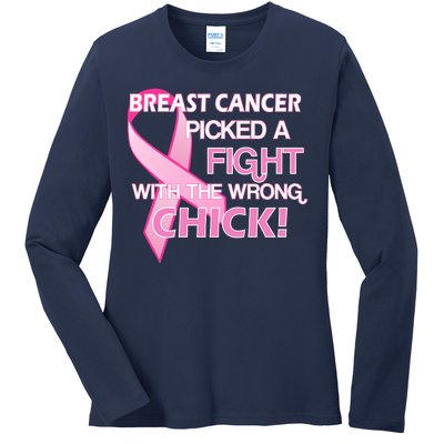 Breast Cancer Picked The Wrong Chick Ladies Long Sleeve Shirt