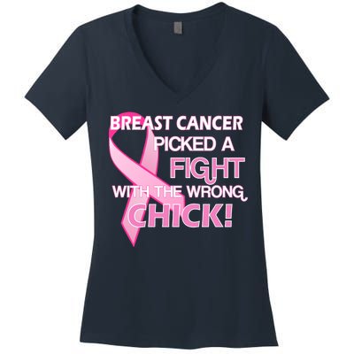 Breast Cancer Picked The Wrong Chick Women's V-Neck T-Shirt