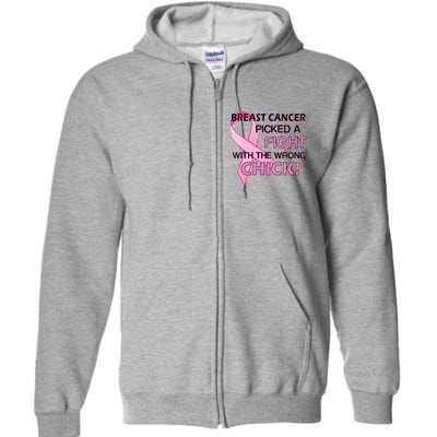 Breast Cancer Picked The Wrong Chick Full Zip Hoodie