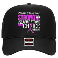 Breast Cancer Strong High Crown Mesh Back Trucker Hat