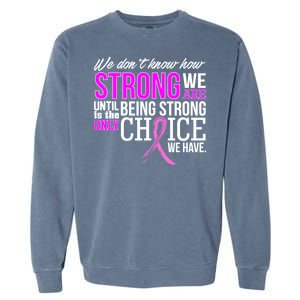 Breast Cancer Strong Garment-Dyed Sweatshirt